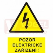 Samolepka výstrahy "Pozor elektrické zařízení" symbol s textem (černý tisk, žlutý podklad), (0101) A6