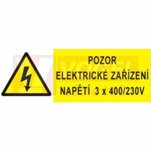 Samolepka výstrahy "Pozor elektrické zařízení napětí 3x 400/230V" symbol s textem (černý tisk, žlutý podklad), 14,8x5,2cm (0101C)