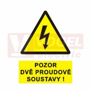 Samolepka výstrahy "Pozor dvě proudové soustavy !" (černý tisk, žlutý podklad), symbol s textem (0199K) A5