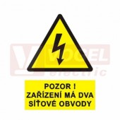 Samolepka výstrahy "Pozor! Zařízení má dva síťové obvody" (černý tisk, žlutý podklad), symbol s textem (0199D) A6