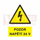 Samolepka výstrahy "Pozor napětí 24 V" (černý tisk, žlutý podklad), symbol s textem (0181B) A6