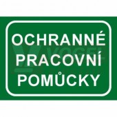 Tabulka informační "Ochranné zdravotní pomůcky" (bílý tisk, zelený podklad), text v rámečku (7721) A4