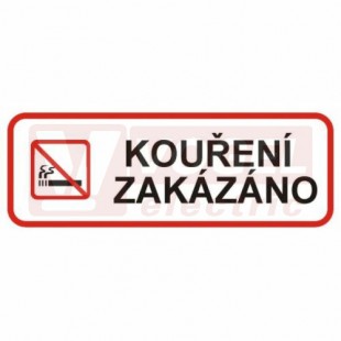 Tabulka bezpečnostní "Kouření zakázáno" (černý tisk, bílý podklad), v červeném rámečku se symbolem  20x7,5cm, (DT023)