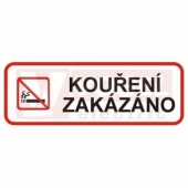 Tabulka bezpečnostní "Kouření zakázáno" (černý tisk, bílý podklad), v červeném rámečku se symbolem  20x7,5cm, (DT023)