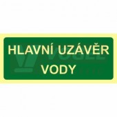 Tabulka fotoluminiscenční "Hlavní uzávěr vody" text  20x9cm (zelený podklad), (FLZ35A)