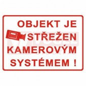 Tabulka zákazová "Objekt je střežen kamerovým systémem !" (červený tisk, bílý podklad), text  (4202TC) A4