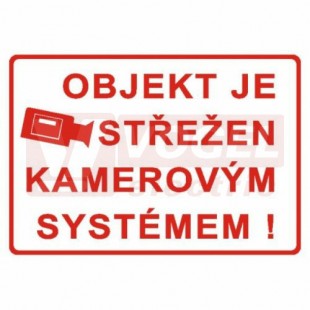 Samolepka zákazová "Objekt je střežen kamerovým systémem !" (červený tisk, bílý podklad), text (4202TC) A6