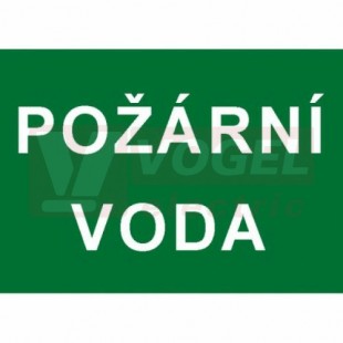 Tabulka informační "Požární voda" text (bílý tisk, zelený podklad), (7895C) A6